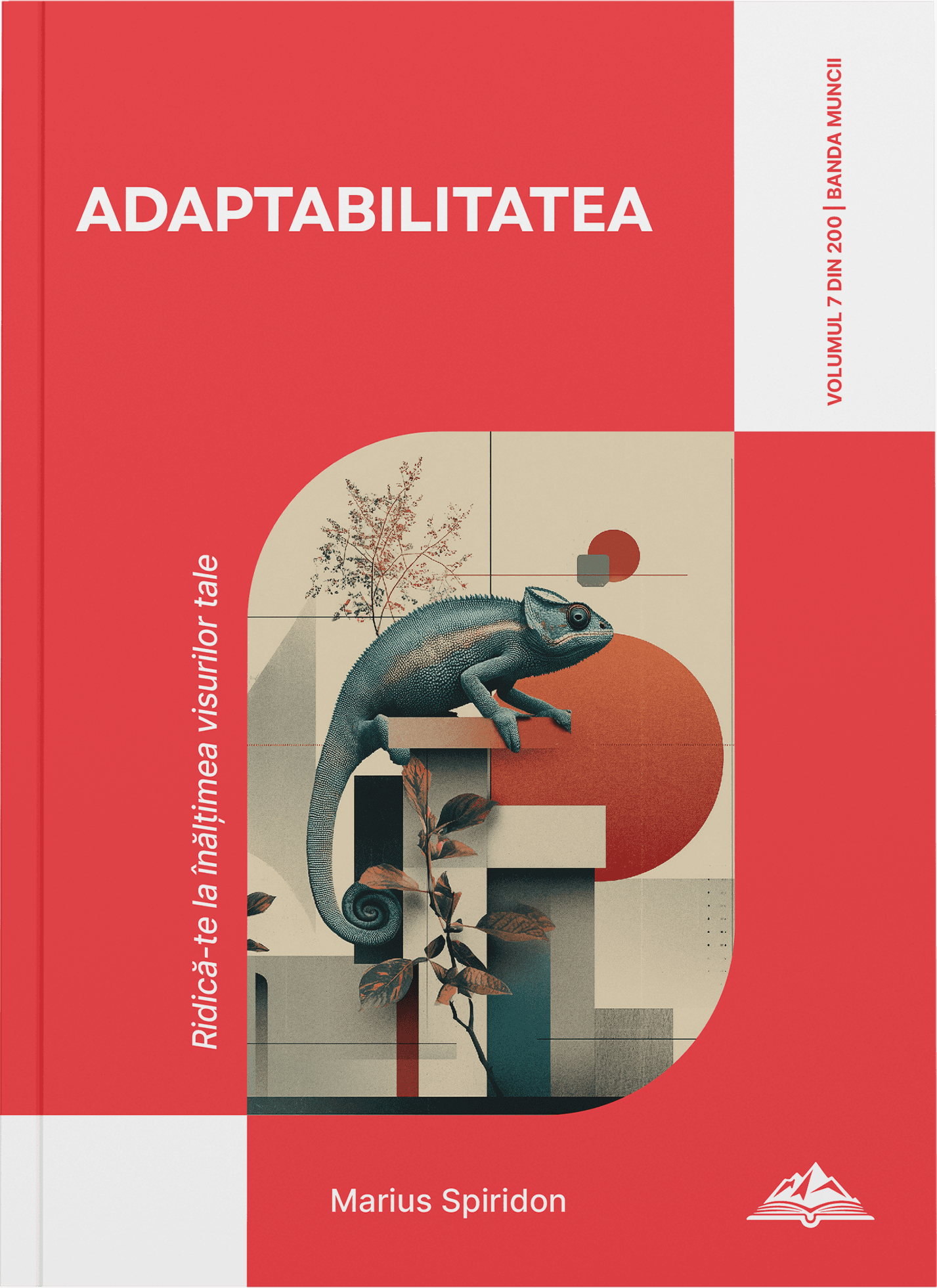 Volumul 7 - Adaptabilitatea
