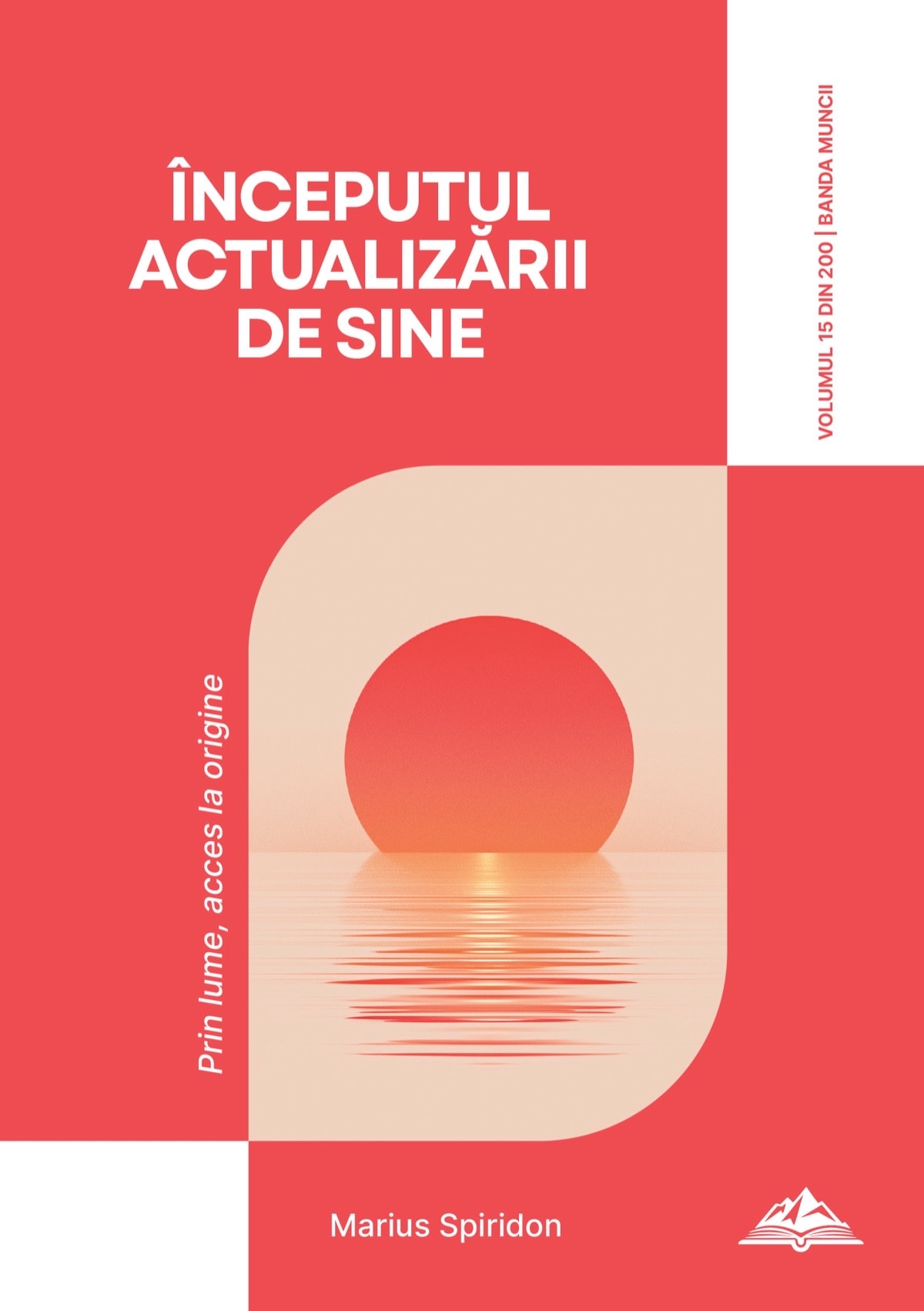 Începutul actualizării de sine