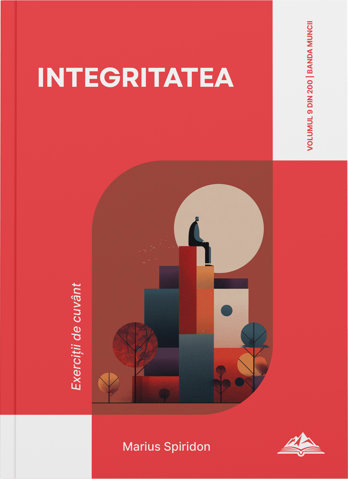 Volumul 9 - Integritatea